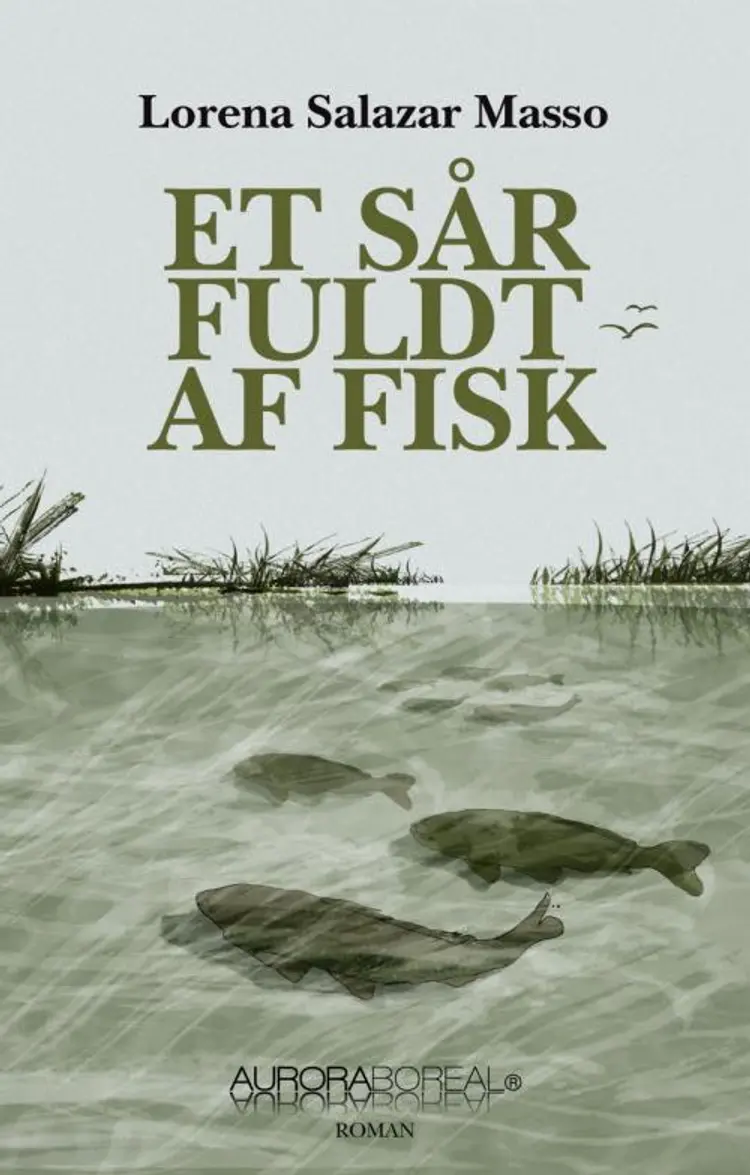 Et sår fuldt af fisk af Lorena Salazar Masso