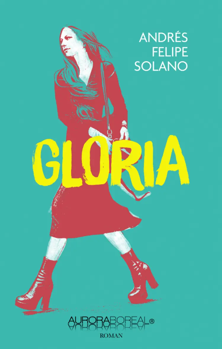 Gloria af Andrés Felipe Solano