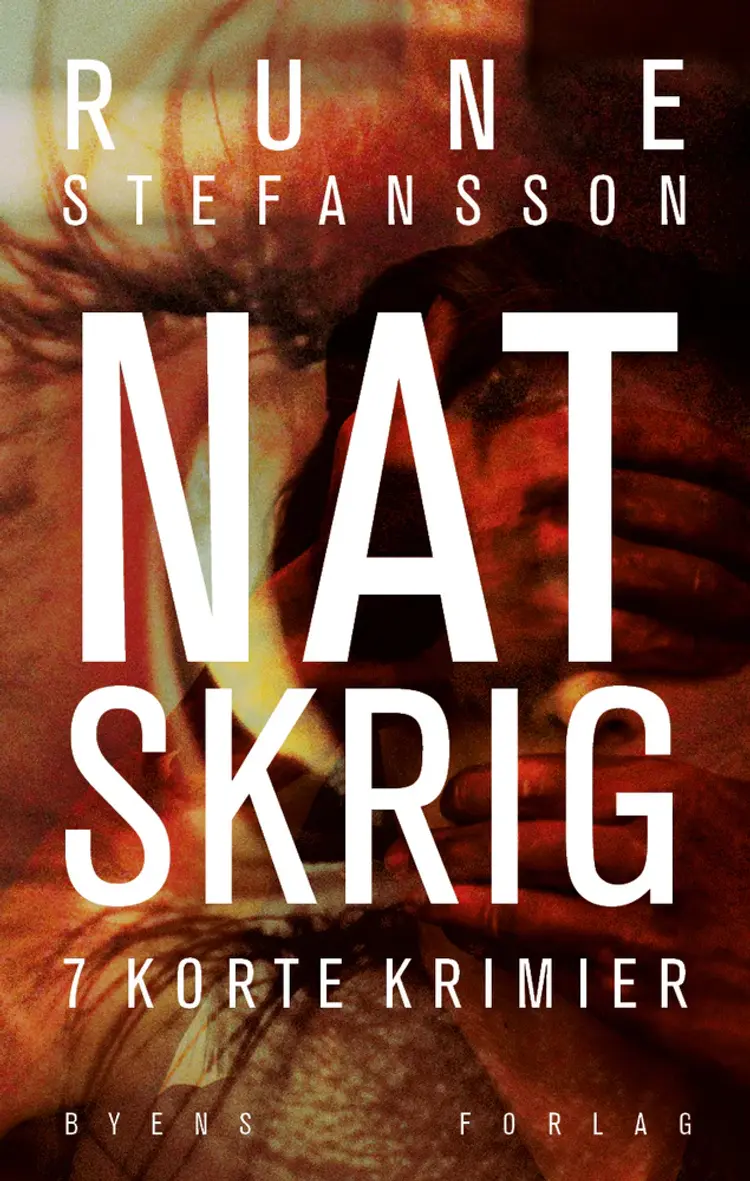 Natskrig af Rune Stefansson