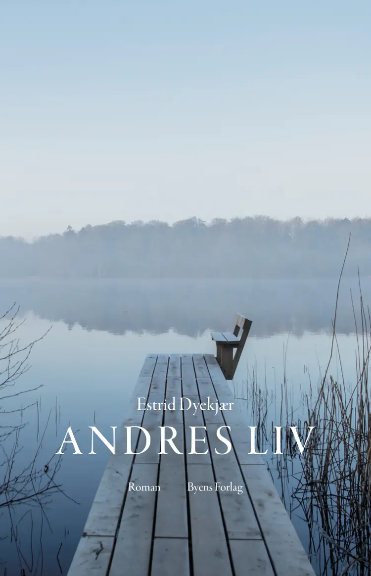 Andres liv af Estrid Dyekjær