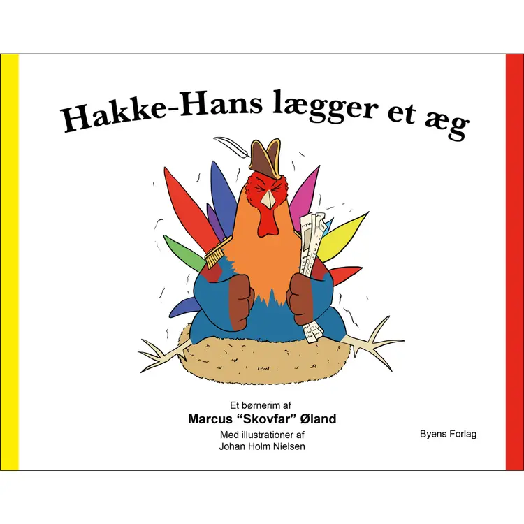 Hakke-Hans lægger et æg af Marcus Øland