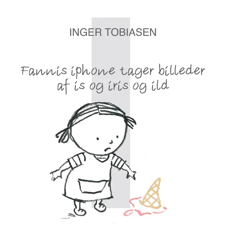 Fannis iPhone tager billeder af is og iris og ild af Inger Tobiasen