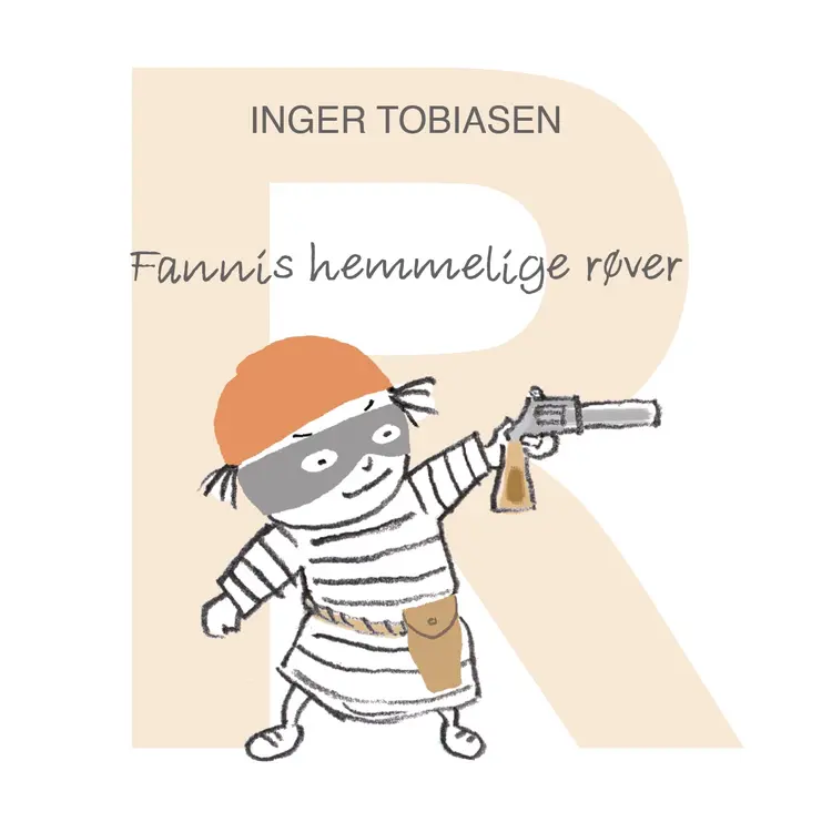 Fannis hemmelige røver af Inger Tobiasen