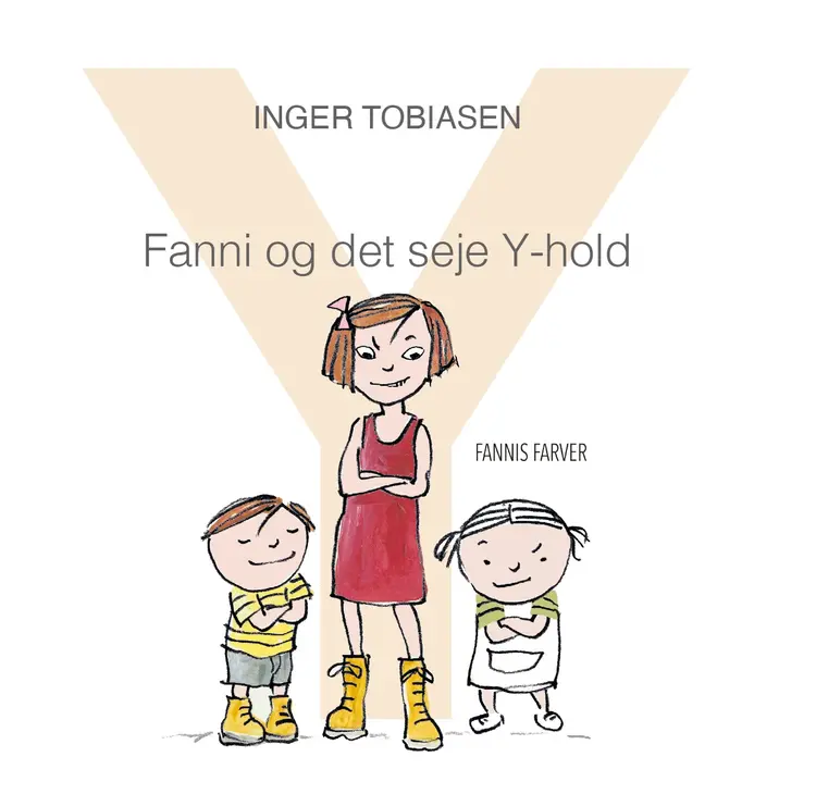 Fanni og det seje Y-hold af Inger Tobiasen