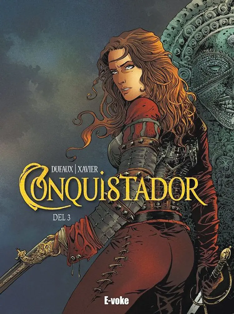Conquistador 3 af Jean Dufaux