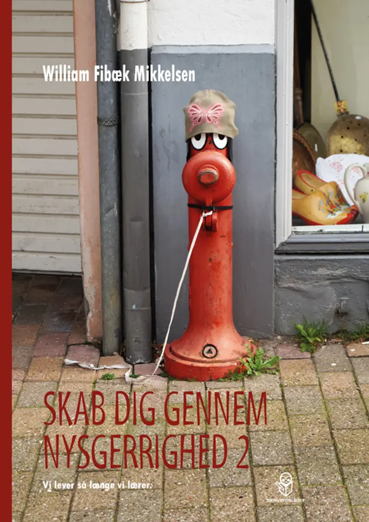 Skab dig gennem nysgerrighed 2 af William Fibæk Mikkelsen