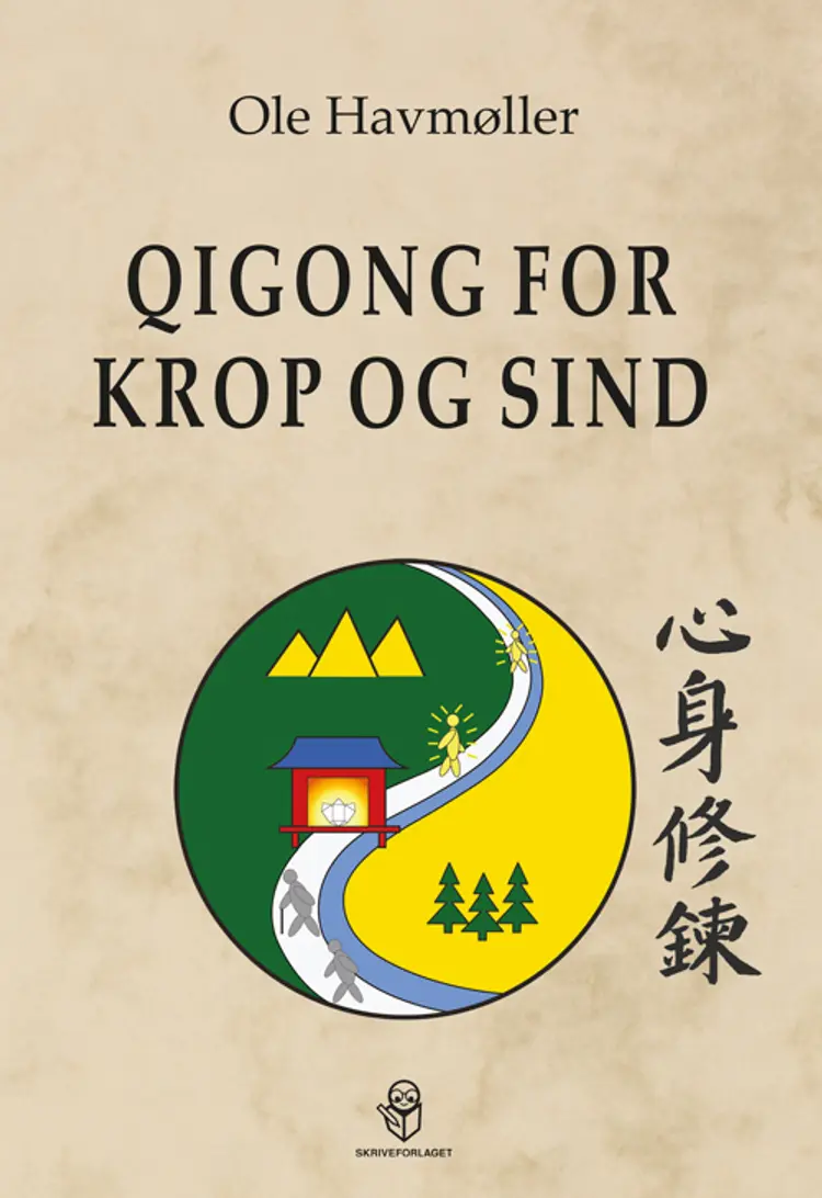 Qigong for krop og sind af Ole Havmøller