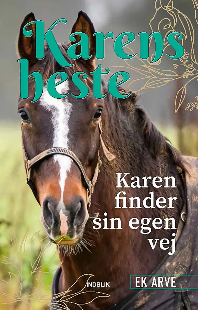 Karen finder sin egen vej af EK Arve