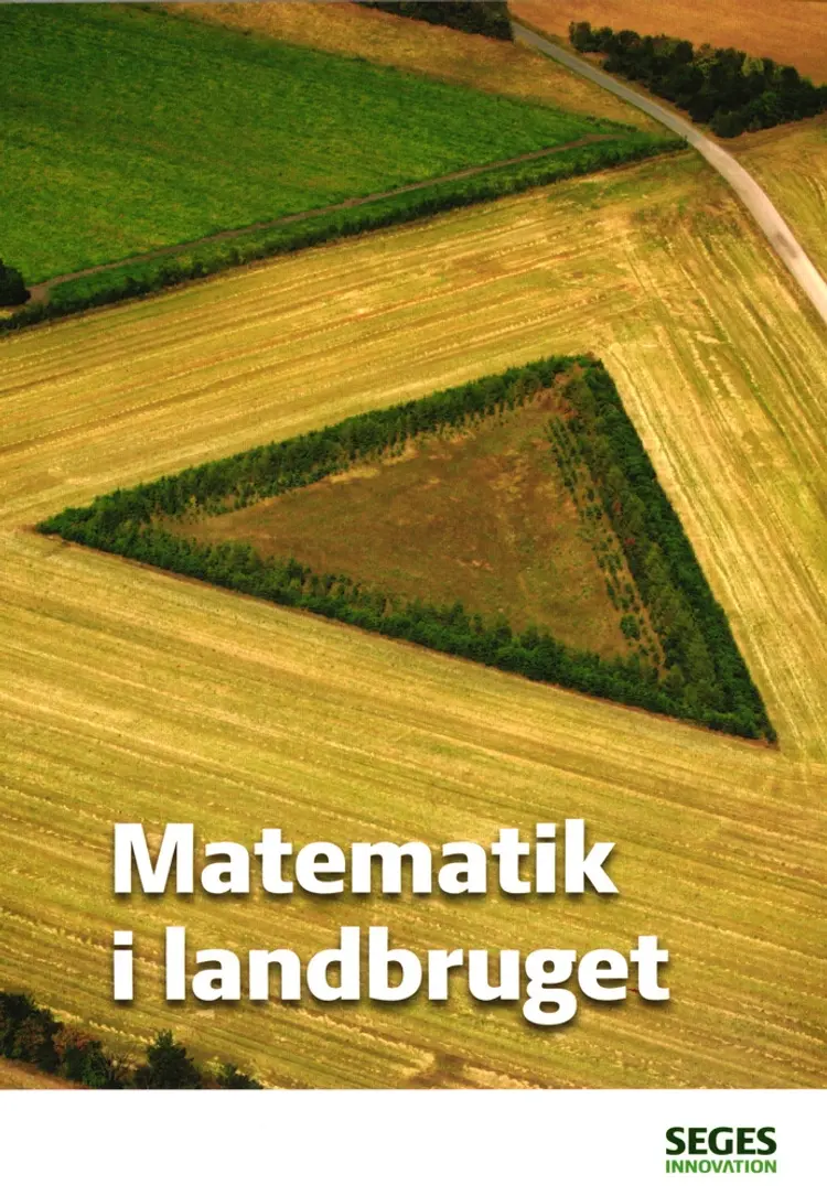 Matematik i landbruget af Lene Overgaard Bruun