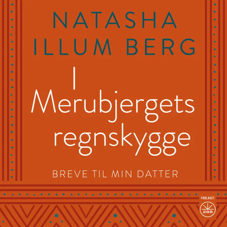 I MERUBJERGETS REGNSKYGGE af Natasha Illum Berg