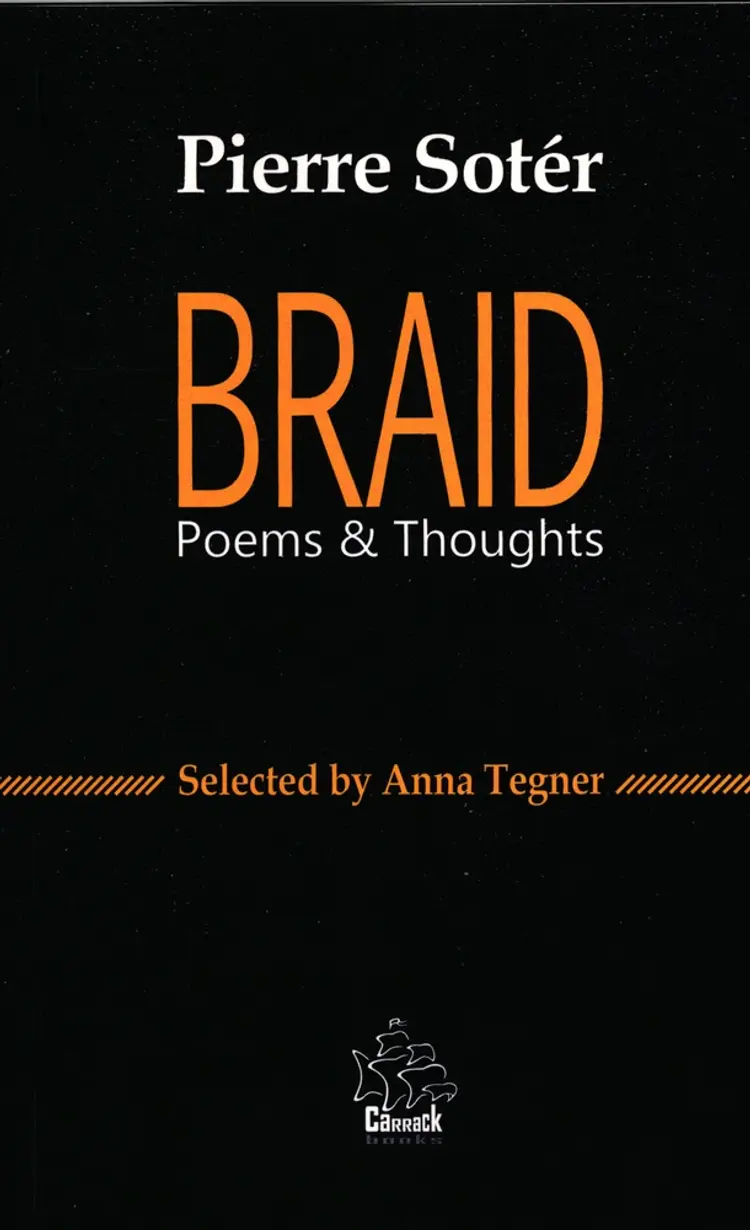 BRAID Poems & Thoughts af Pierre Sotér