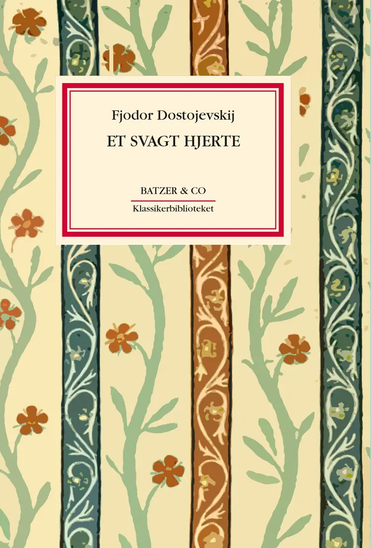 Et svagt hjerte af F.M. Dostojevskij