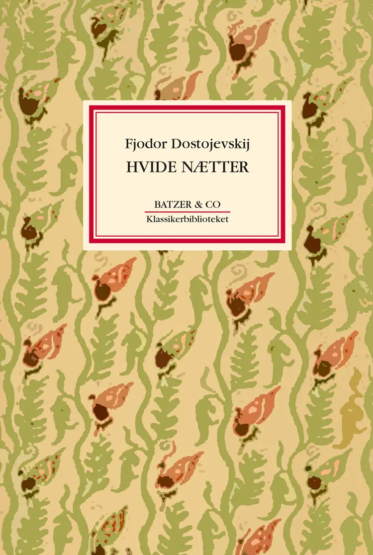 Hvide nætter af Fjodor Dostojevskij