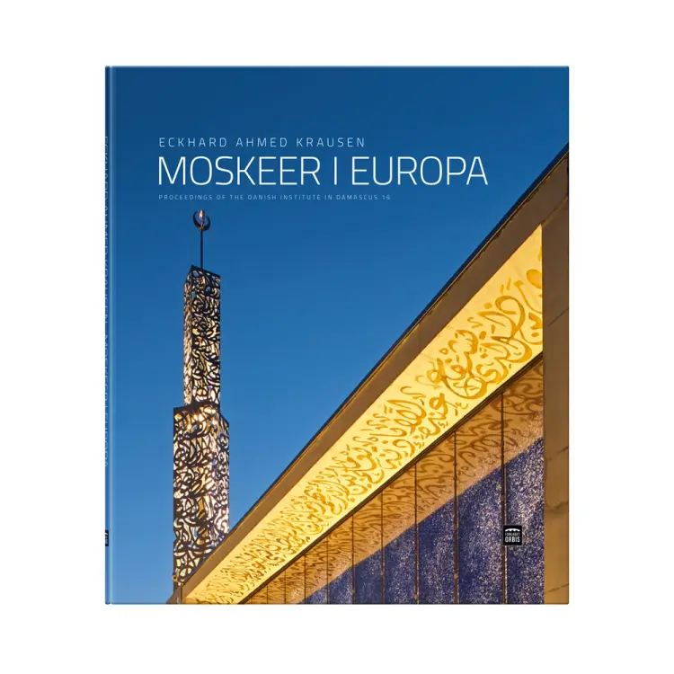 Moskeer i Europa af Pernille Carstens