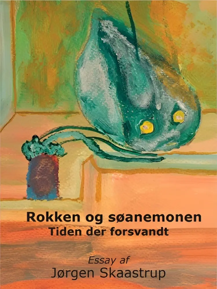 Rokken og søanemonen af Jørgen Skaastrup