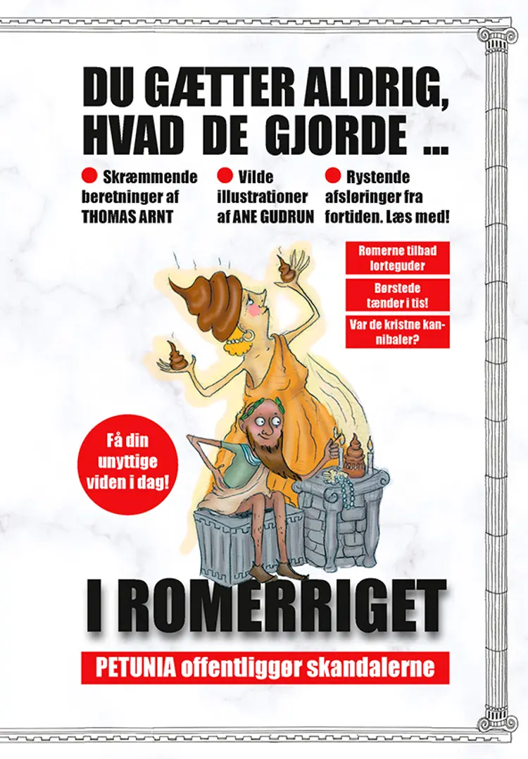 Du gætter aldrig, hvad de gjorde i Romerriget af Thomas Arnt