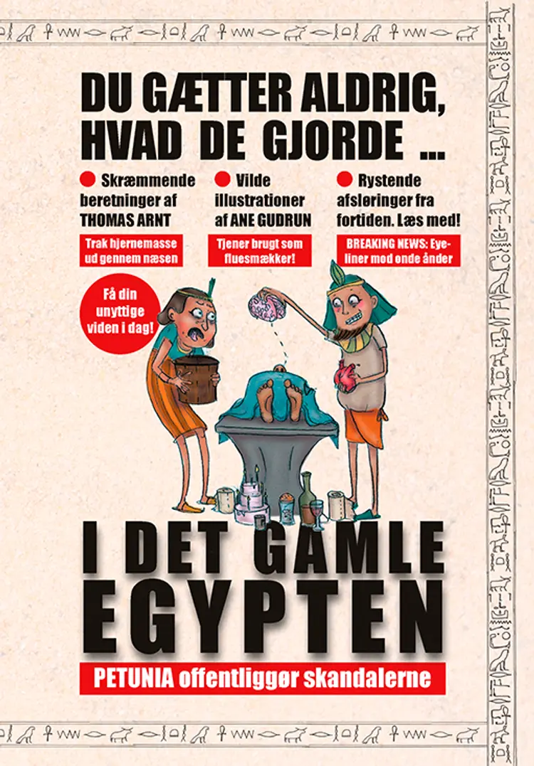 Du gætter aldrig, hvad de gjorde i det gamle Egypten af Thomas Arnt