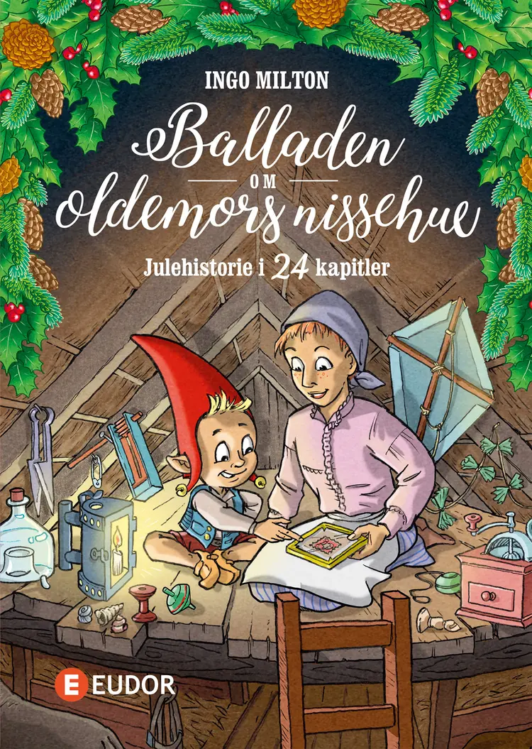Balladen om oldemors nissehue af Ingo Milton