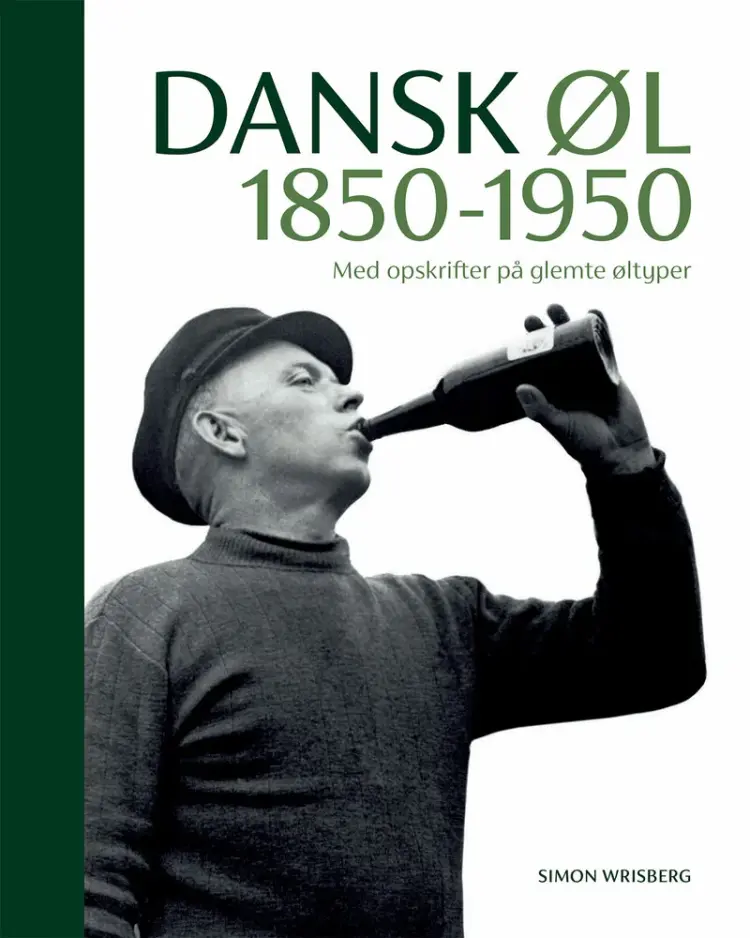 Dansk Øl 1850-1950 af Carsten Berthelsen