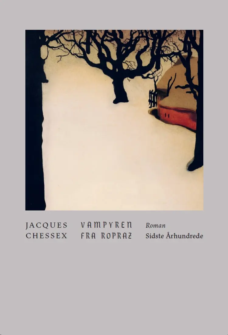 Vampyren fra Ropraz af Jacques Chessex