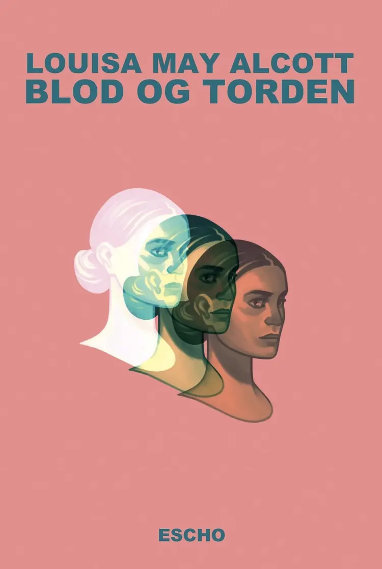 Blod og torden af Louisa May Alcott