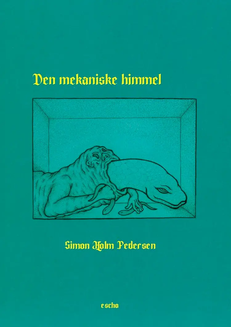 Den mekaniske himmel af Simon Holm Pedersen
