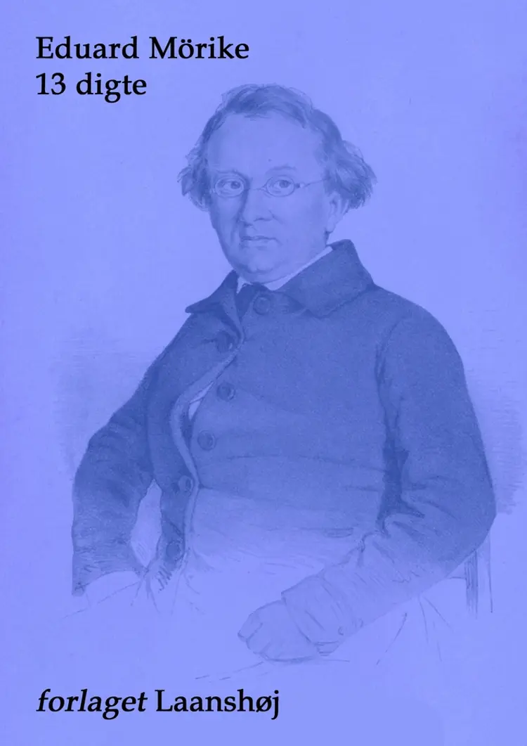 13 digte af Eduard Mörike