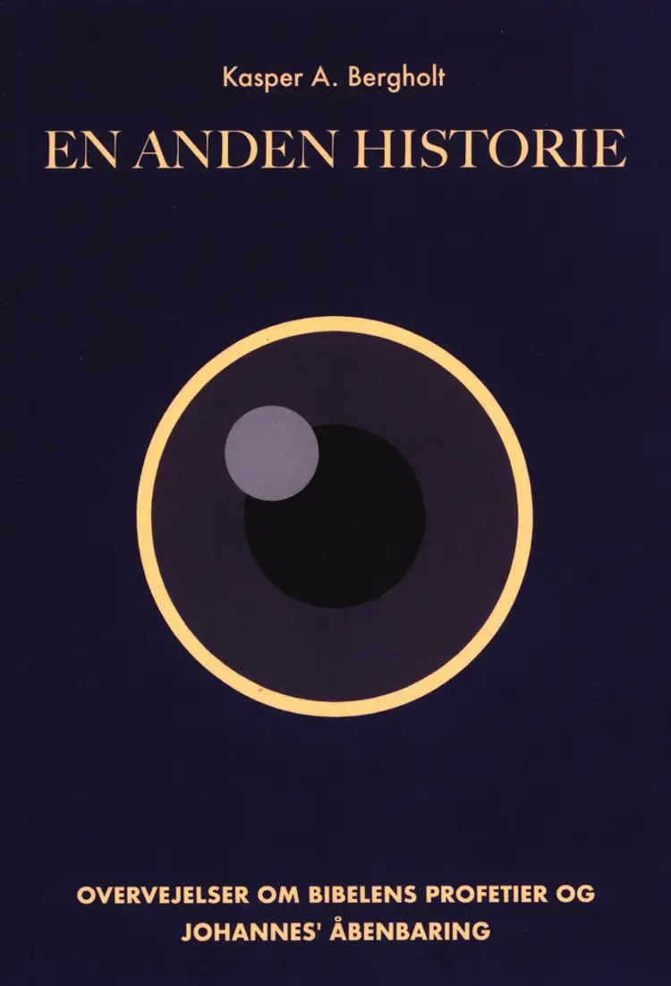 En Anden Historie af Kasper A. Bergholt