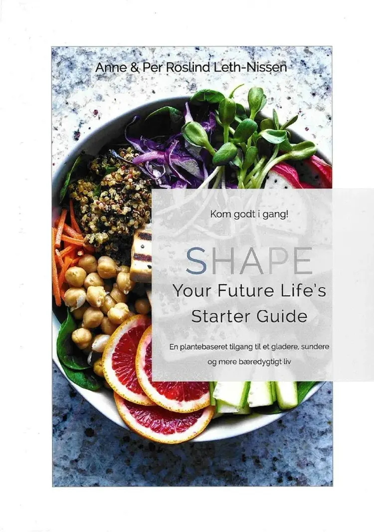 SHAPE Your Future Life's Starter Guide af Anne og Per Roslind Leth-Nissen