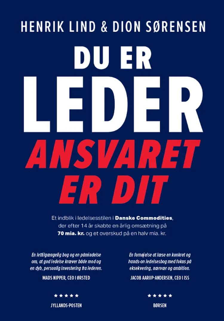 Du er leder – ansvaret er dit af Dion Sørensen