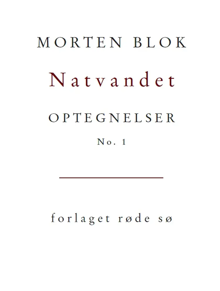 Natvandet. af Morten Blok