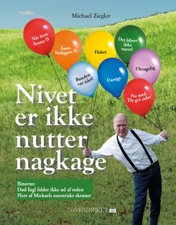Nivet er ikke nutter nagkage af Michael Ziegler