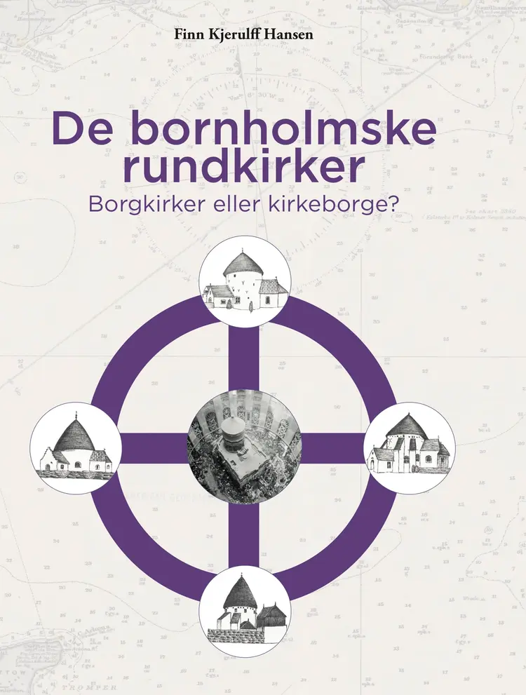 De bornholmske rundkirker af Finn Kjerulff Hansen