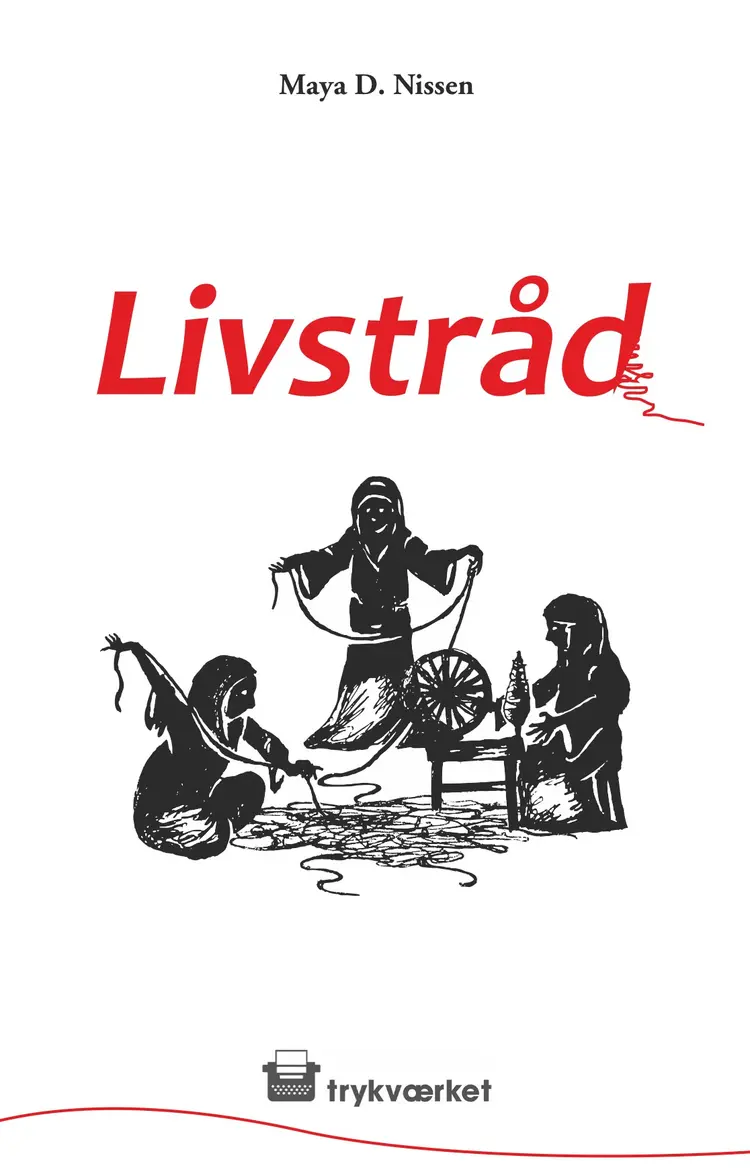 Livstråd af Maya D. Nissen