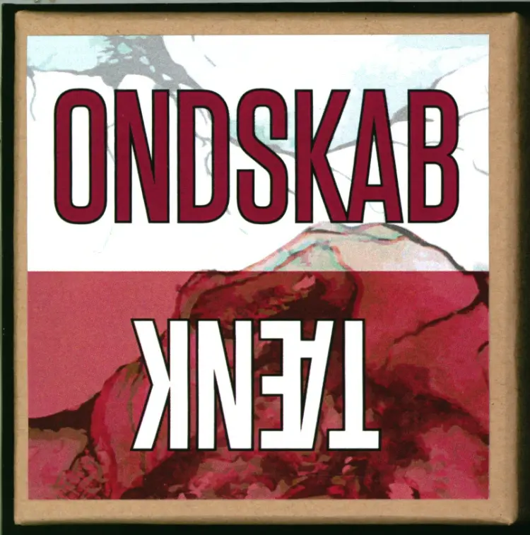 TÆNK ondskab af Lho Høiris