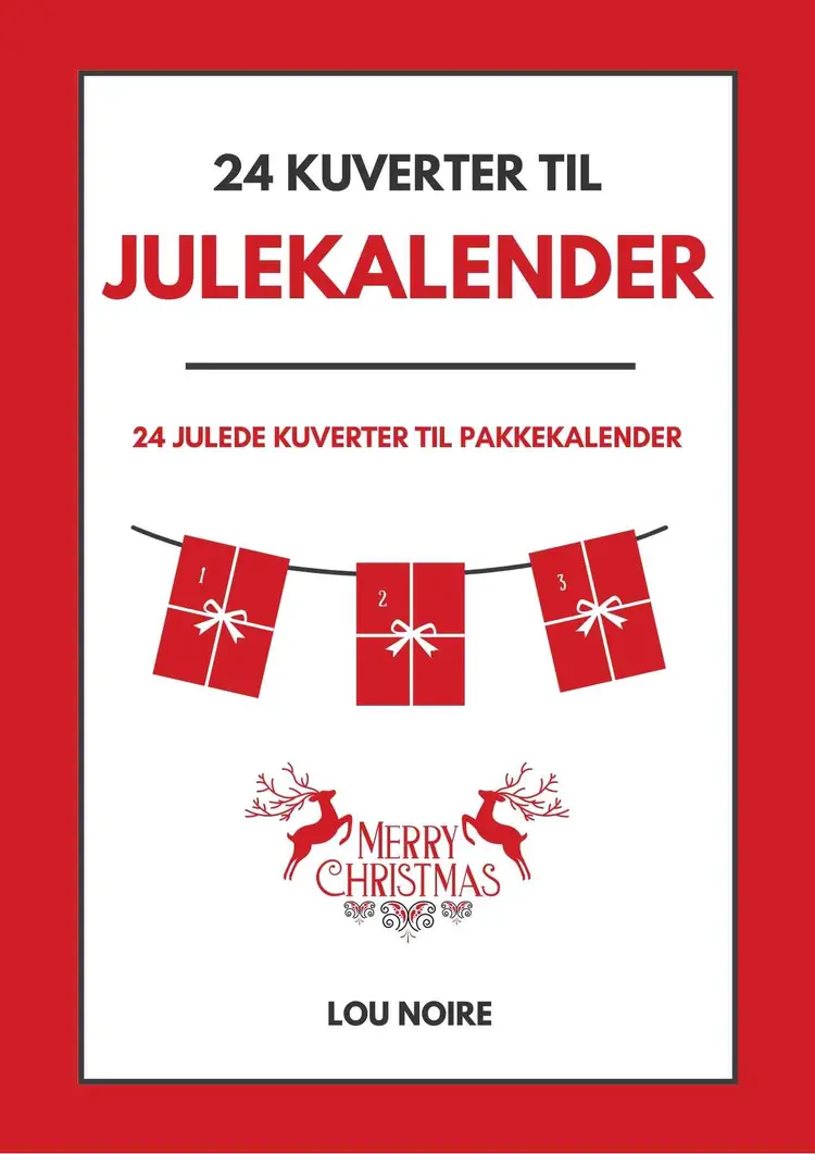 24 kuverter til julekalender af Lou Noire