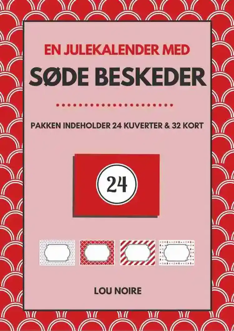 En julekalender med søde beskeder af Lou Noire