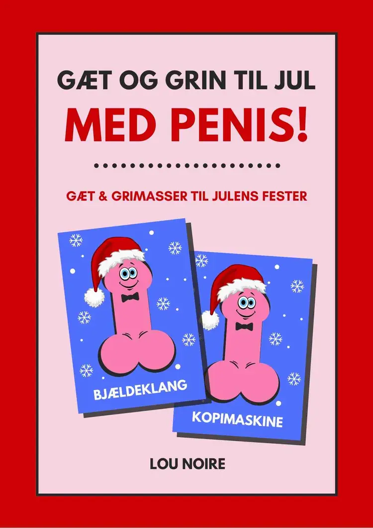 Gæt og grin til jul med penis! af Lou Noire
