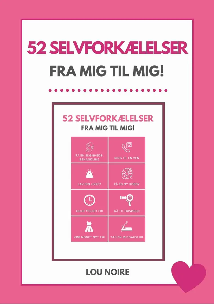 52 selvforkælelser - fra mig til mig! af Lou Noire
