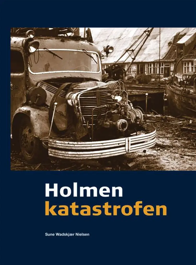 Holmenkatastrofen af Sune Wadskjær Nielsen