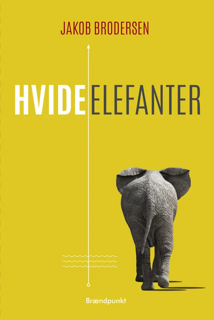 Hvide elefanter af Jakob Brodersen