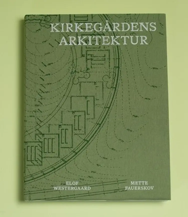 Kirkegårdens arkitektur af Mette Fauerskov