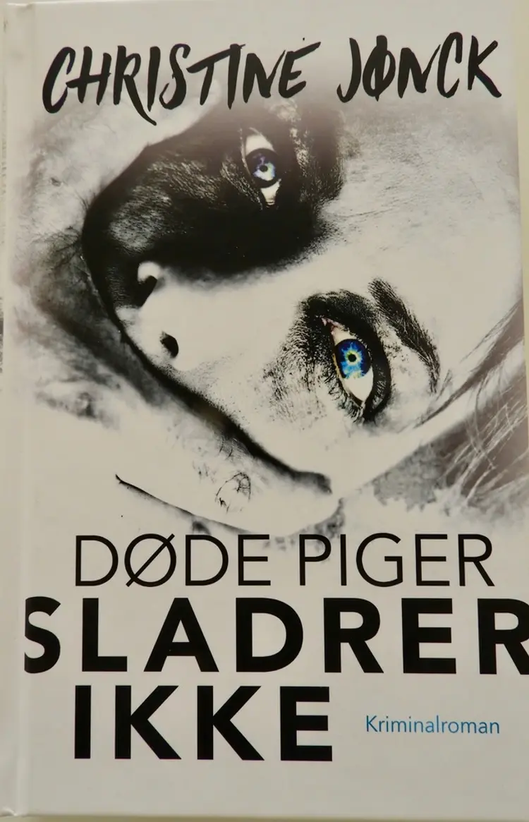Døde piger sladrer ikke af Christine Jønck