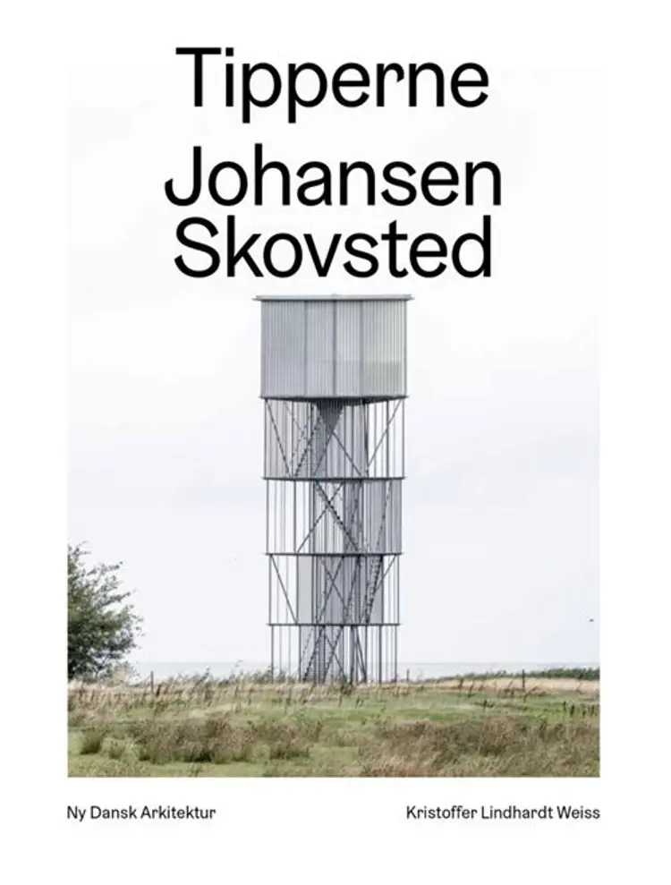 Tipperne, Johansen Skovsted - Ny dansk arkitektur Bd. 10 af Kristoffer Lindhardt Weiss
