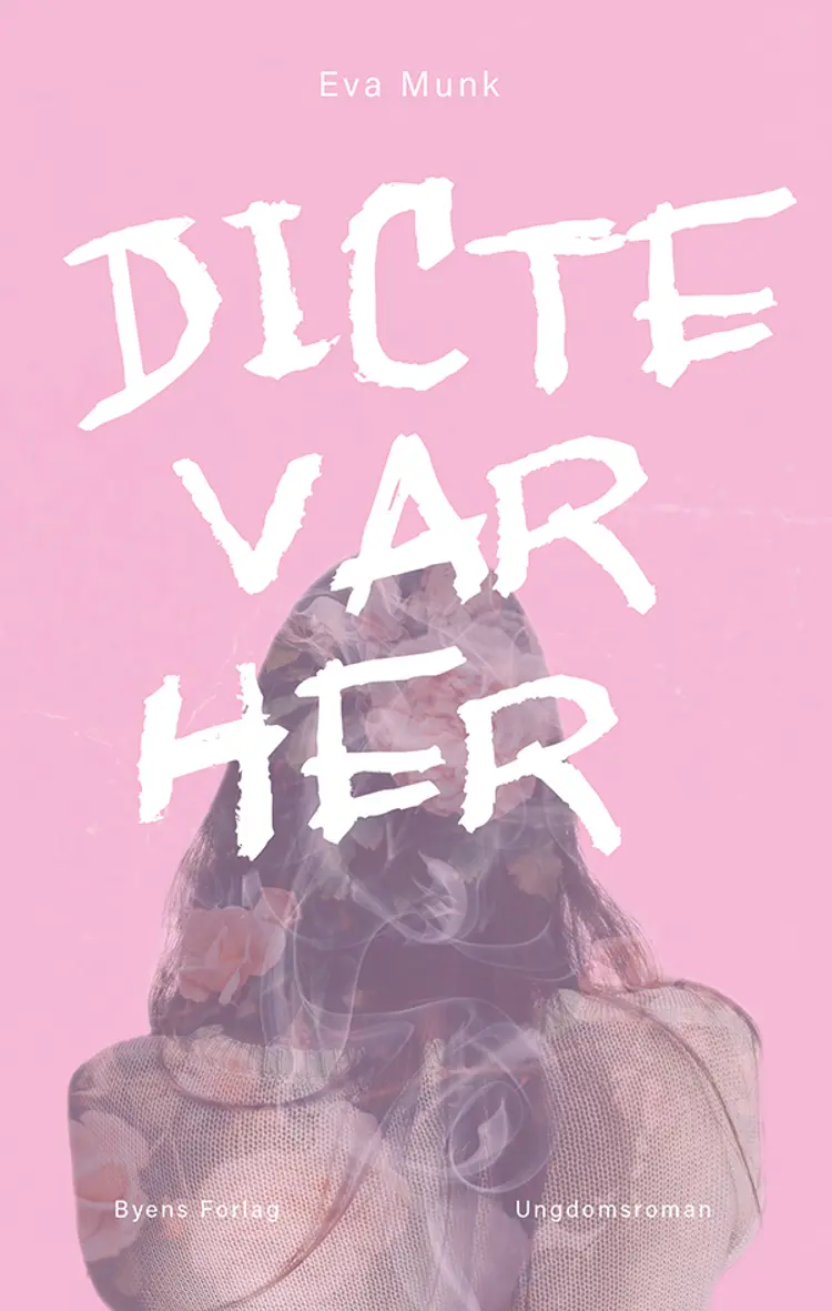 Dicte var her af Eva Munk