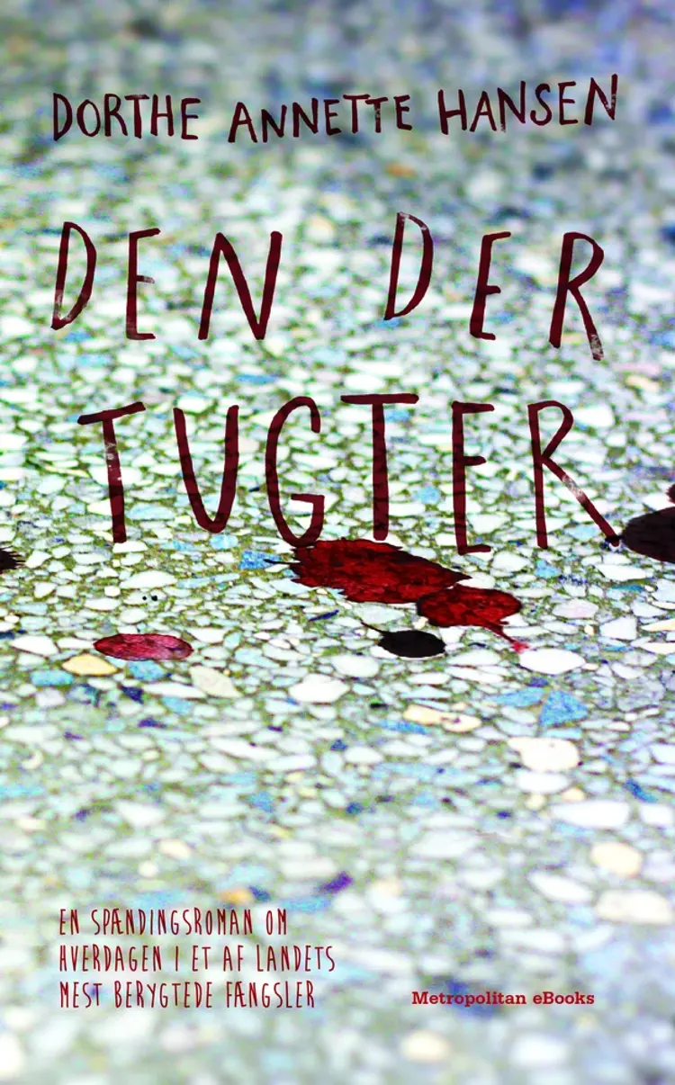 Den der tugter af Dorthe Annette Hansen