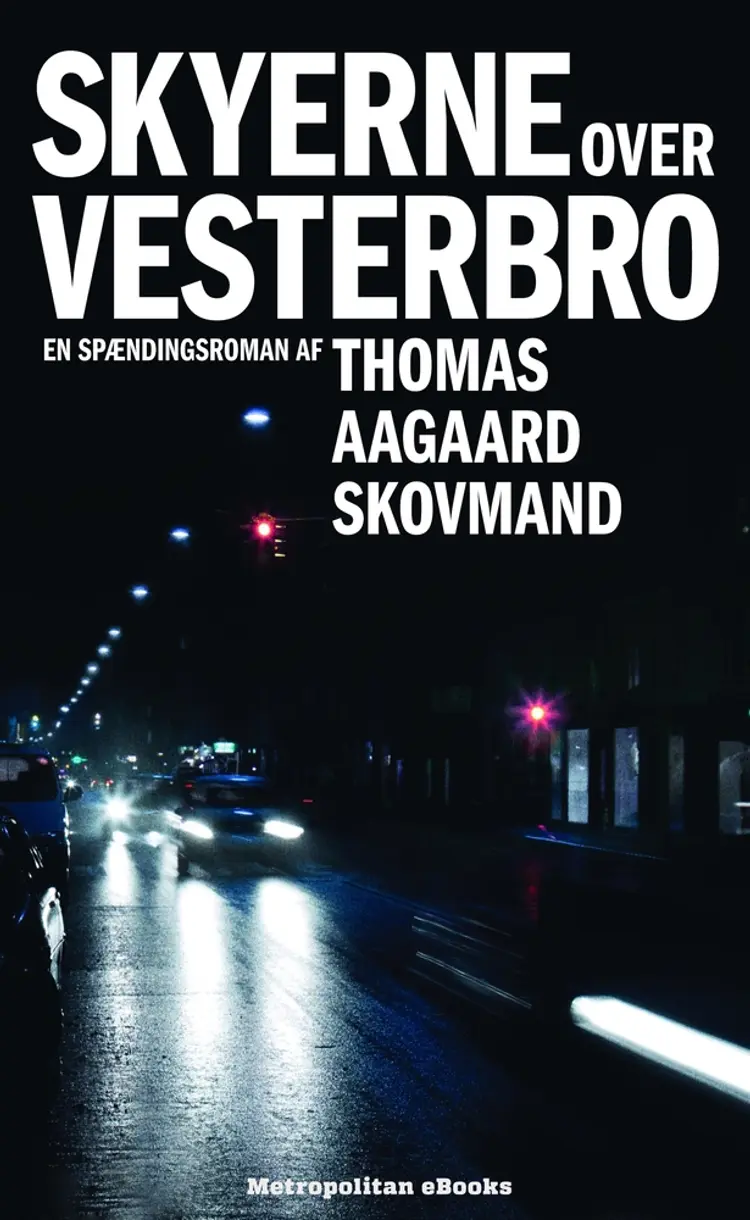 Skyerne over Vesterbro af Thomas Aagaard Skovmand