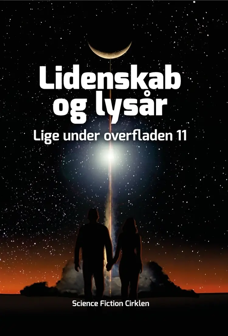Lidenskab og lysår af Nikolaj Johansen