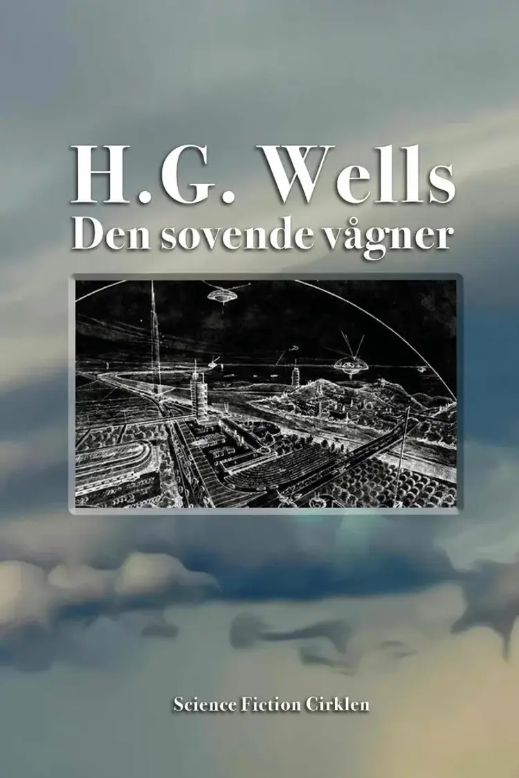 Den sovende vågner af H. G. Wells