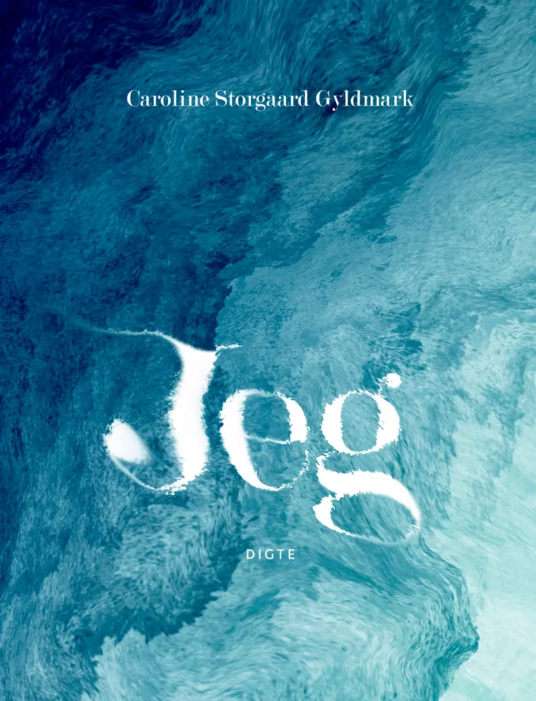 Jeg af Caroline Storgaard Gyldmark